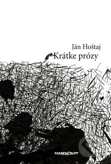 Krátke prózy - Ján Hoštaj - kniha z kategorie Beletrie