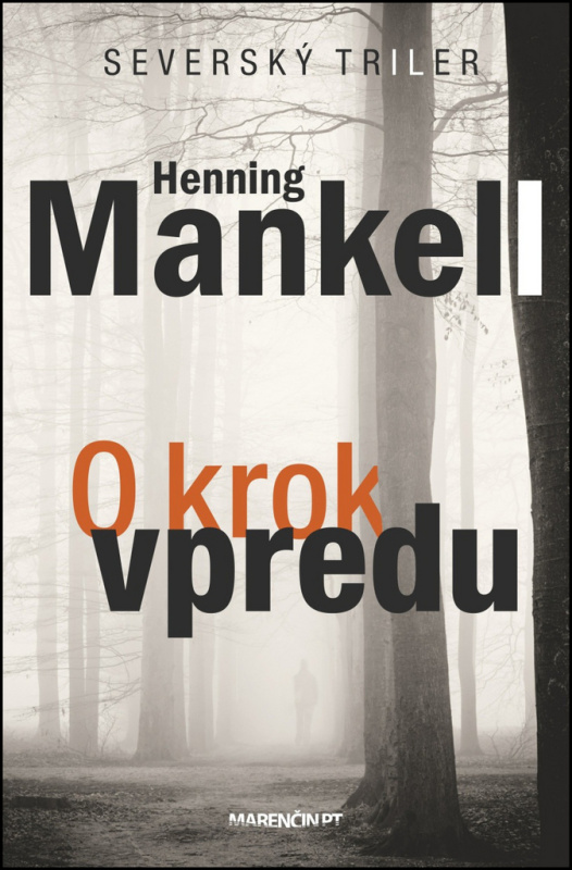 O krok vpredu (Severský triler) - Henning Mankell - kniha z kategorie Detektivky, thrillery a horory