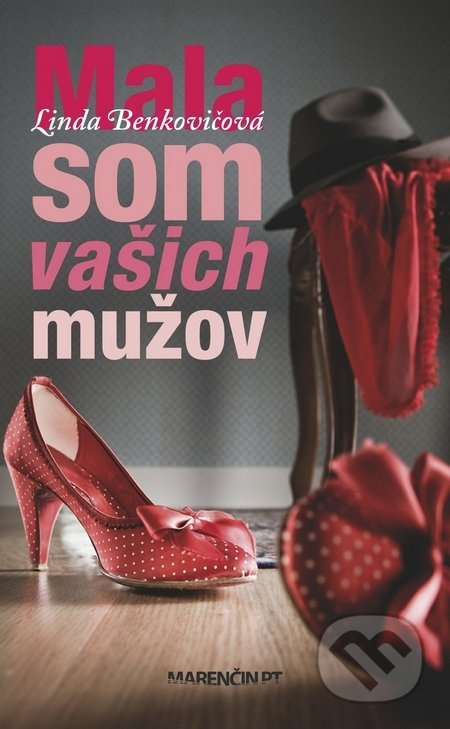 Mala som vašich mužov - Linda Benkovičová - kniha z kategorie Společenská beletrie