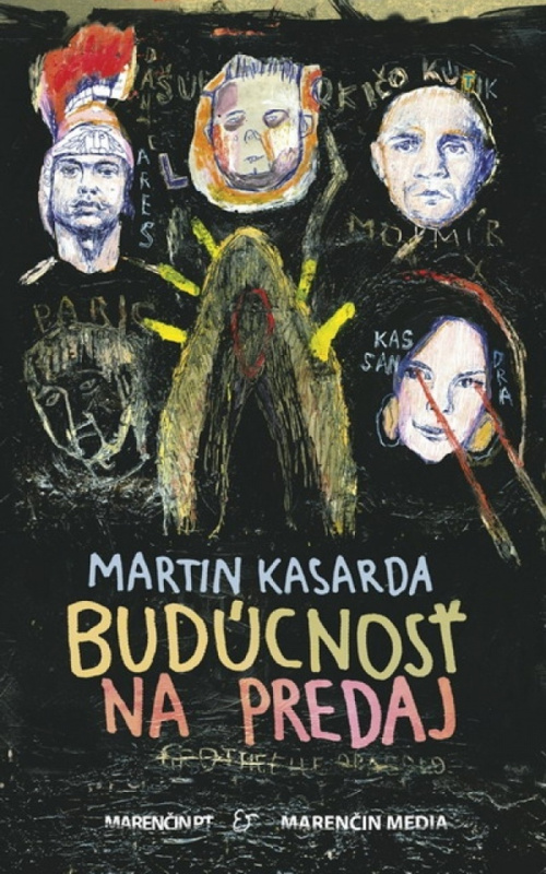 Budúcnosť na predaj - Martin Kasarda - kniha z kategorie Beletrie