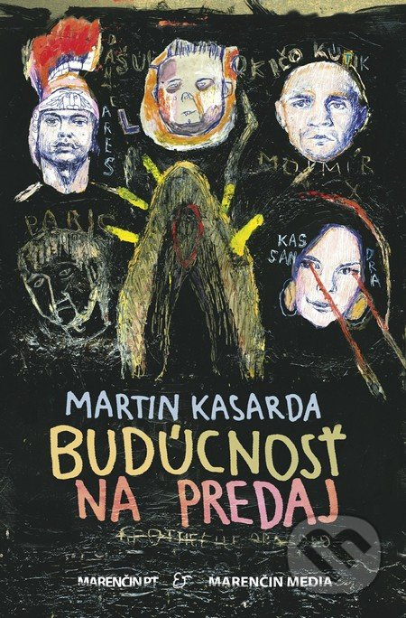 Budúcnosť na predaj - Martin Kasarda - kniha z kategorie Beletrie