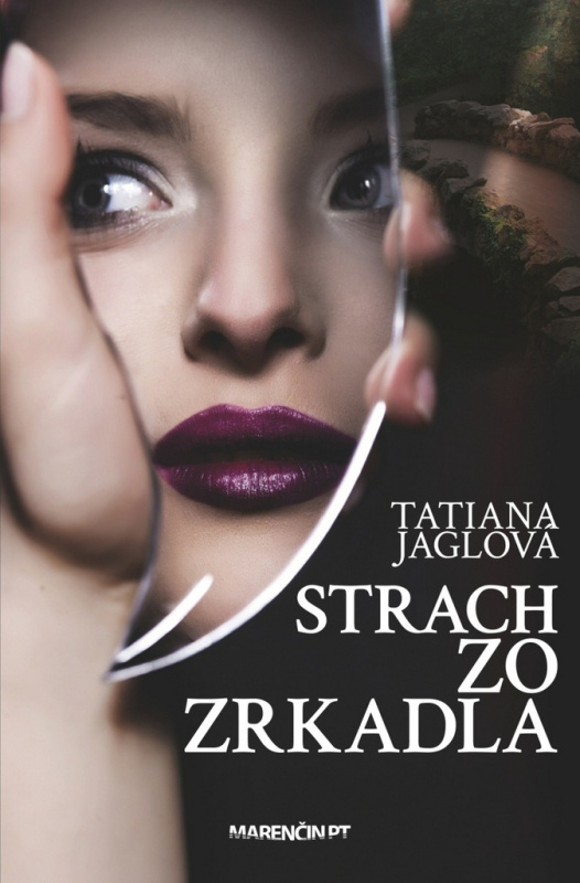 Strach zo zrkadla - Tatiana Jaglová - kniha z kategorie Beletrie