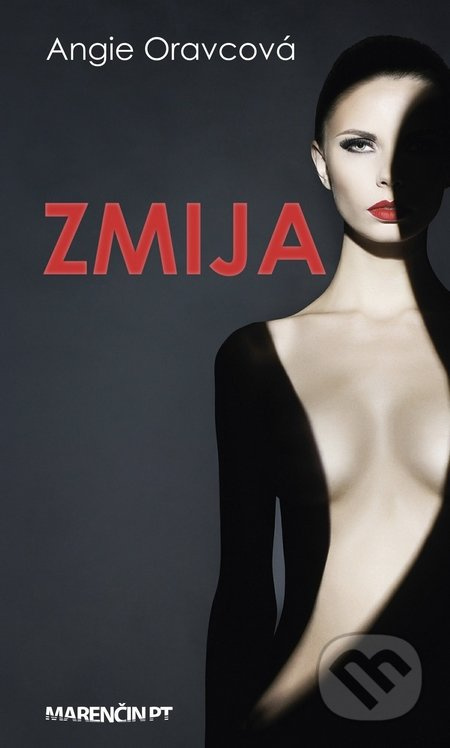 Zmija - Angie Oravcová - kniha z kategorie Romantika