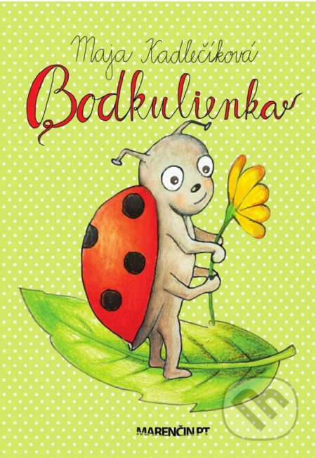 Bodkulienka - Maja Kadlečíková - kniha z kategorie Pohádky