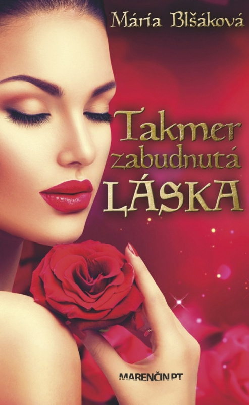 Takmer zabudnutá láska - Mária Blšáková - kniha z kategorie Společenská beletrie