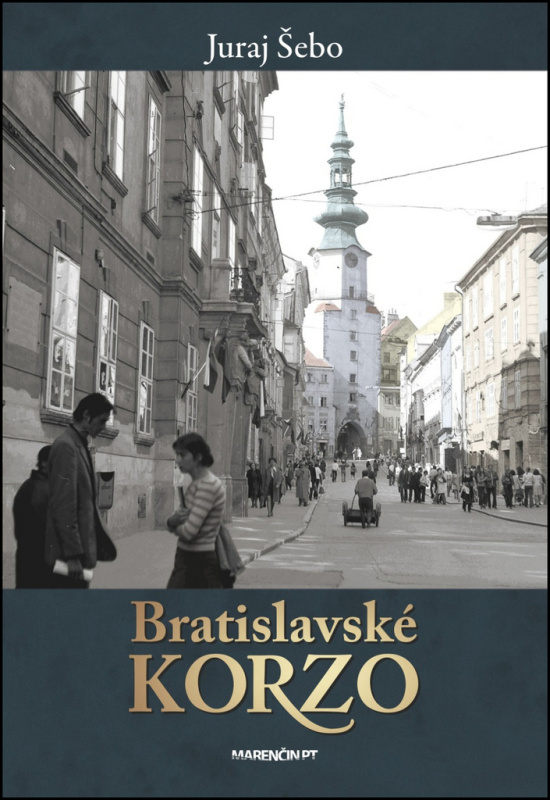 Bratislavské korzo (2. vydanie) - Juraj Šebo - kniha z kategorie Historie