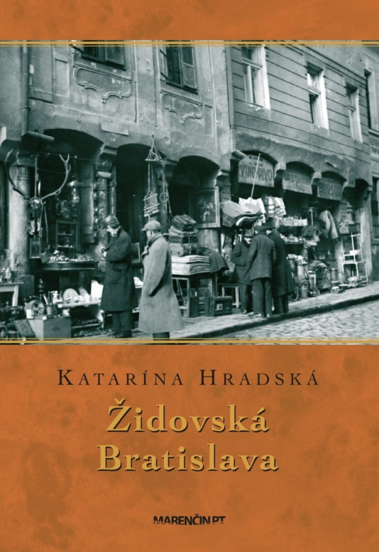 Židovská Bratislava - Katarína Hradská - kniha z kategorie Historie