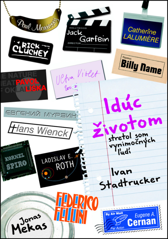 Idúc Životom - Ivan Stadtrucker - kniha z kategorie Životopisy