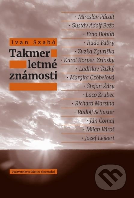Takmer letmé známosti - Ivan Szabó - kniha z kategorie Životopisy