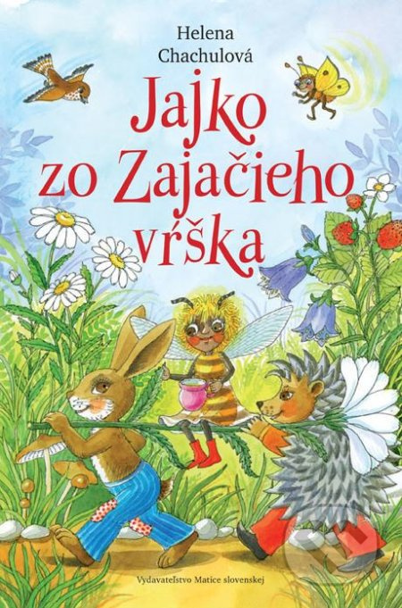 Jajko zo Zajačieho vŕška - Helena Chachulová - kniha z kategorie Pohádky