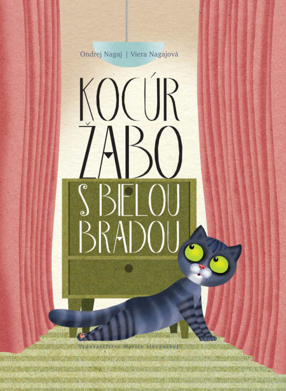 Kocúr Žabo s bielou bradou - Ondrej Nagaj, Viera Nagajová, Miroslav Regitko (ilustrátor) - kniha z kategorie Beletrie pro děti