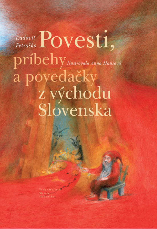 Povesti, príbehy a povedačky z východu Slovenska - Anna Hausová - kniha z kategorie Mýty, pověsti a legendy