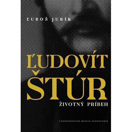 Ľudovít Štúr - Životný príbeh