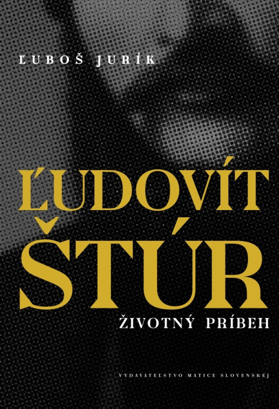Ľudovít Štúr - Životný príbeh