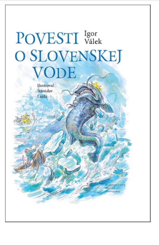 Povesti o slovenskej vode - Igor Válek - kniha z kategorie Mýty, pověsti a legendy