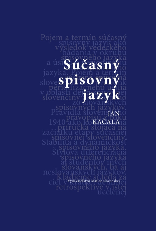 Súčasný slovenský jazyk - Ján Kačala - kniha z kategorie Jazykové učebnice a slovníky