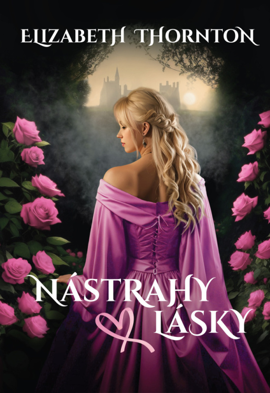 Nástrahy lásky - Elizabeth Thorton - kniha z kategorie Romantická