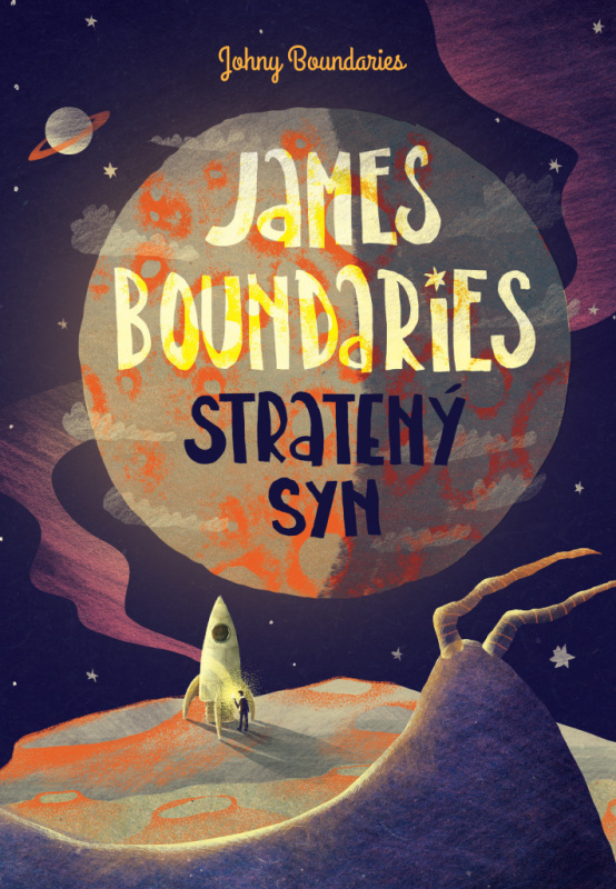 James Boundaries: Stratený syn - Johny Boundaries - kniha z kategorie Sci-fi