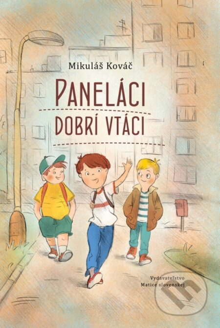 Paneláci dobrí vtáci - Mikuláš Kováč - kniha z kategorie Beletrie pro děti