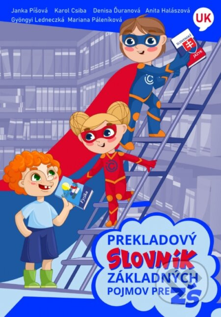 Prekladový slovník základných pojmov pre základné školy, ukrajinsko - slovenský - kniha z kategorie 1. stupeň