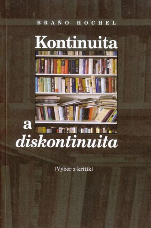 Kontinuita a diskontinuita -  Braňo Hochel