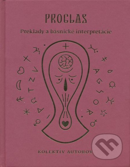 Proglas (Preklady a básnické interpretácie) - Kolektív autorov - kniha z kategorie Poezie