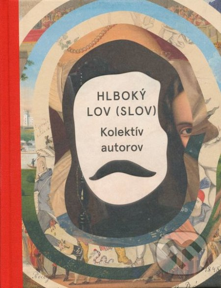 Hlboký lov (slov) - Kolektív autorov - kniha z kategorie Eseje, úvahy a glosy
