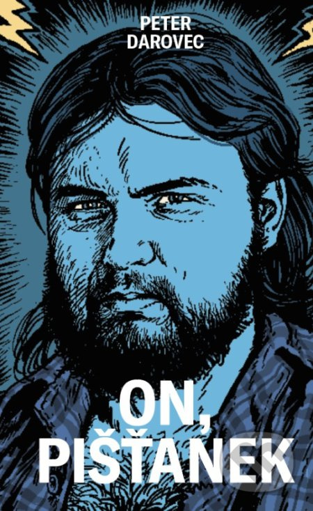 On, Pišťanek - Peter Darovec - kniha z kategorie Beletrie