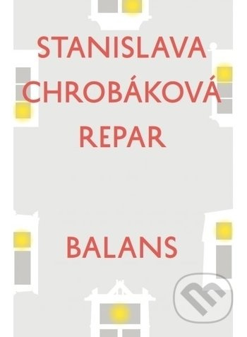 Balans (O bytí a nebytí v živej kultúre) - Stanislava Chrobáková Repar - kniha z kategorie Beletrie