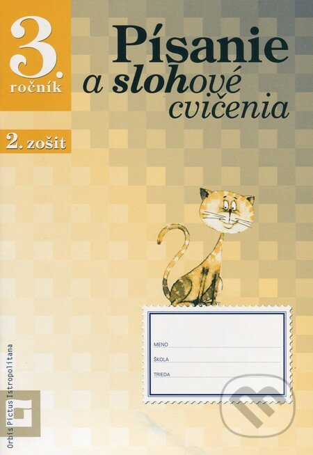 Písanie a slohové cvičenia pre 3.ročník základných škôl (Pracovný zošit – 2. časť) - kniha z kategorie 1. stupeň