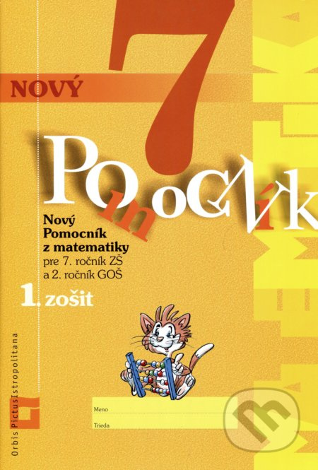 Nový pomocník z matematiky 7 - 1. zošit - Iveta Kohanová, Soňa Švecová, Martina Totkovičová - kniha z kategorie Matematika