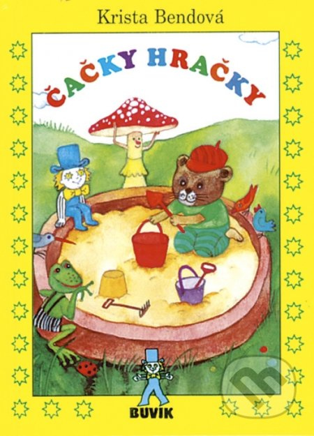 Čačky hračky - Krista Bendová - kniha z kategorie Pro děti