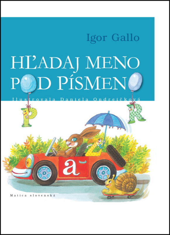 Hľadaj meno pod písmeno - Igor Gallo, Daniela Ondreičková - kniha z kategorie Naučné knihy