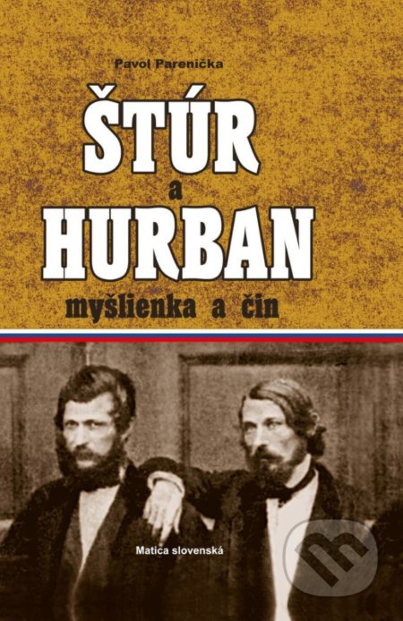 Štúr a Hurban (myšlienka a čin) - Pavol Parenička - kniha z kategorie Eseje, úvahy a glosy