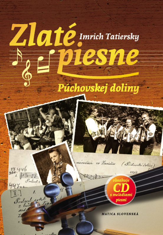 Zlaté piesne Púchovskej doliny - Imrich Tatiersky - kniha z kategorie Hobby