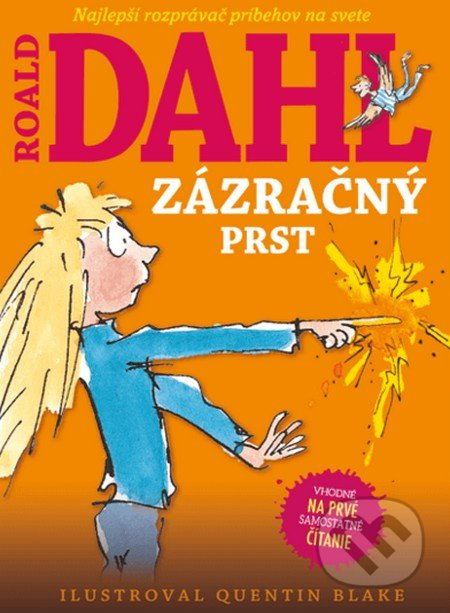 Zázračný prst - Roald Dahl, Quentin Blake (ilustrátor) - kniha z kategorie Pro děti