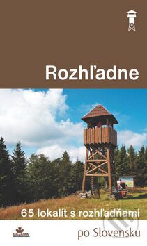 Rozhľadne (65 lokalít s rozhľadňami) - Ladislav Khandl - kniha z kategorie Průvodci Evropou