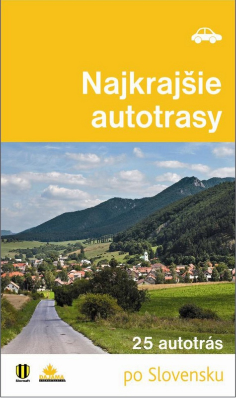 Najkrajšie autotrasy (25 autotrás) - Daniel Kollár - kniha z kategorie Mapy a cestování