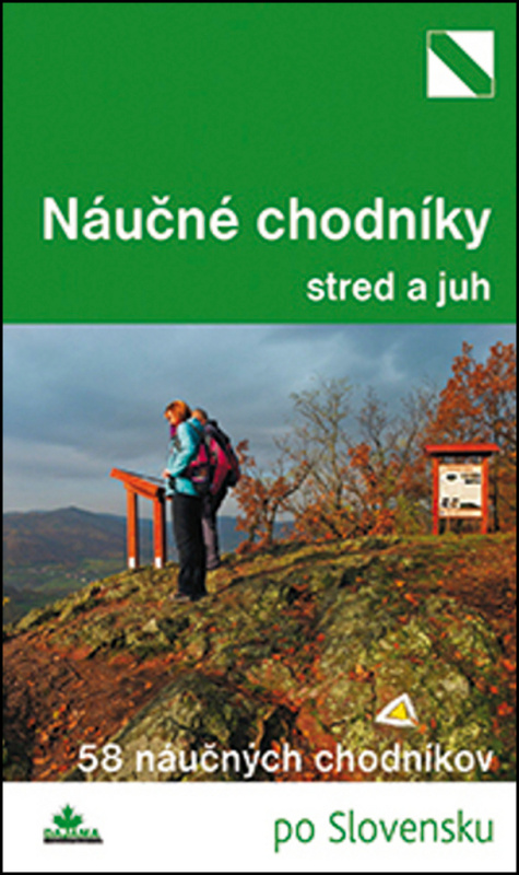 Náučné chodníky - stred a juh (58 náučných chodníkov) - kniha z kategorie Mapy a cestování