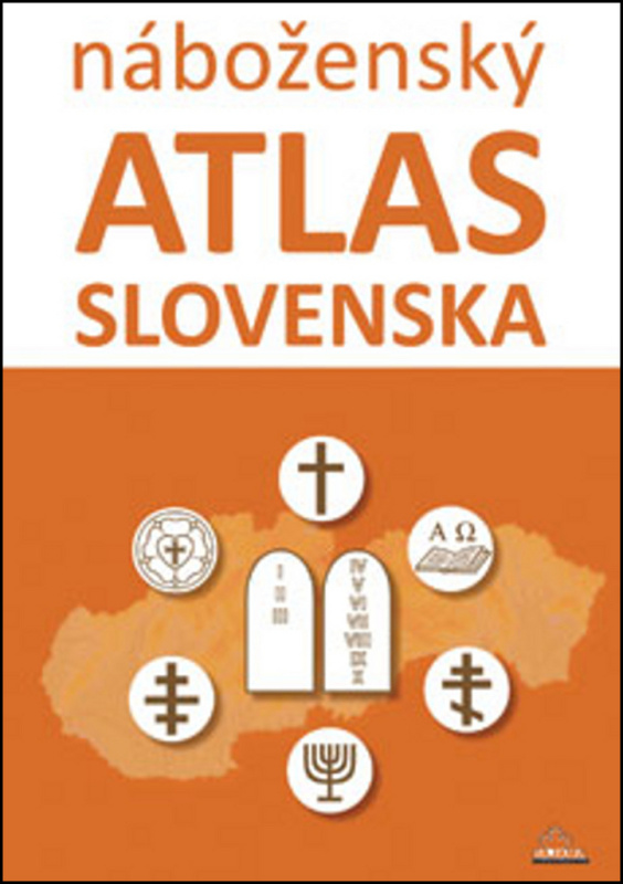 Náboženský atlas Slovenska - Juraj Majo, Dagmar Kusendová - kniha z kategorie Mapy a cestování