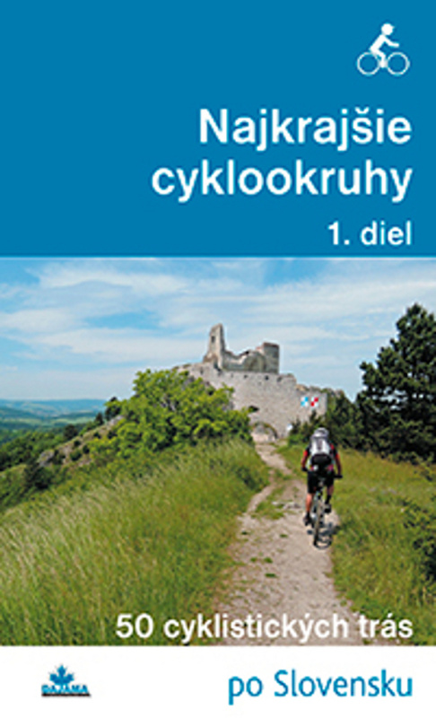 Najkrajšie cyklookruhy (1. diel) (50 cyklistických trás) - kniha z kategorie Mapy Evropy