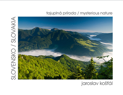 Slovensko - Tajuplná príroda / Slovakia - Mysterious Nature