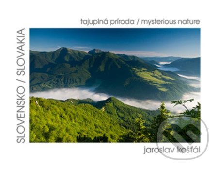 Slovensko - Tajuplná príroda / Slovakia - Mysterious Nature