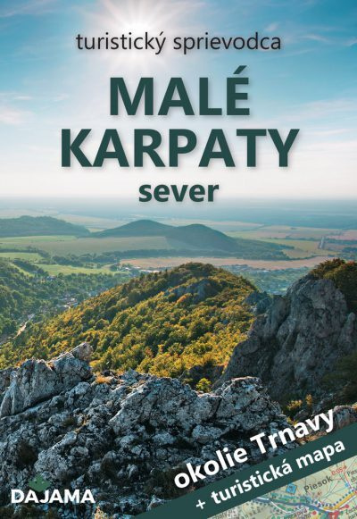 Malé Karpaty – sever (Okolie Trnavy) - Ján Lacika, Tibor Kollár - kniha z kategorie Průvodci
