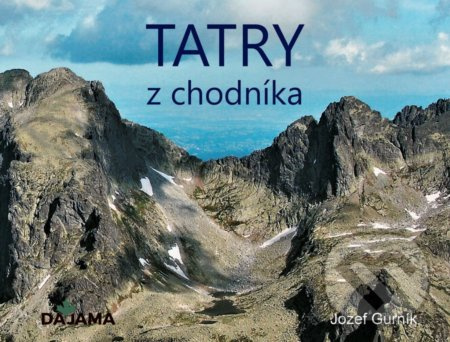 Tatry z chodníka - Jozef Gurník - kniha z kategorie Cestopisy
