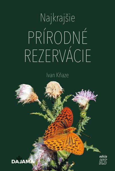 Najkrajšie prírodné rezervácie - Ivan Kňaze - kniha z kategorie Průvodci Evropou