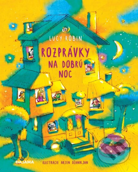 Rozprávky na dobrú noc - Lucy Robin, Arsen Janikyan (ilustrátor) - kniha z kategorie Pohádky