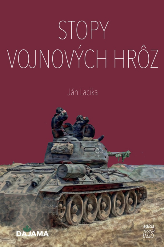 Stopy vojnových hrôz - Ján Lacika - kniha z kategorie Historie