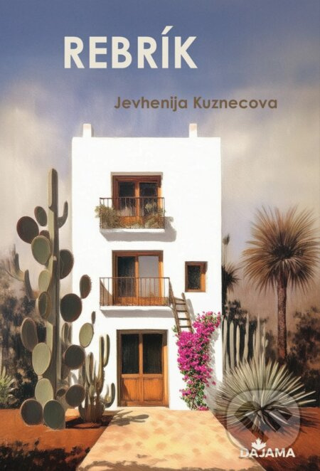 Rebrík - Jevhenija Kuzněcova - kniha z kategorie Společenská beletrie