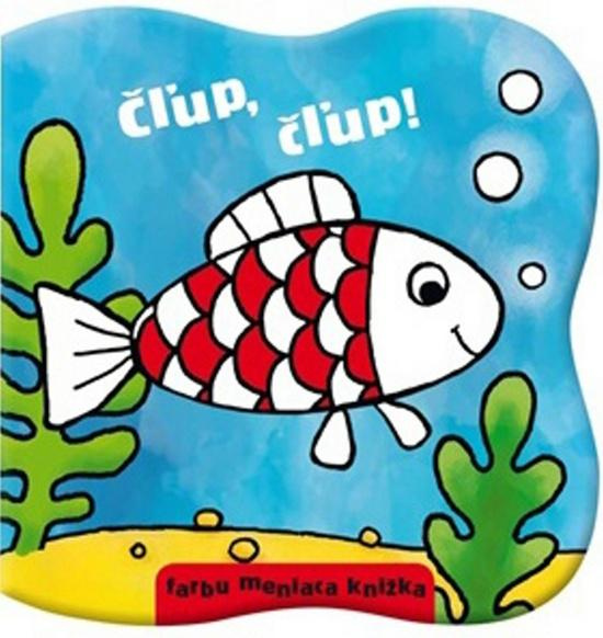 Čľup čľup - kniha z kategorie Pro děti